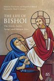 The Life of Bishoi: The Greek, Arabic, Syriac, and Ethiopic Lives