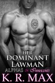 Her Dominant Lawman (Alphas & Innocents) (eBook, ePUB)
