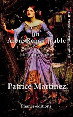 Un arbre remarquable (Histoire courte) (eBook, ePUB) - Martinez, Patrice