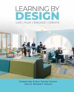 Learning by Design: Live Play Engage Create - Zimmer Doctori, Roni; Elmore, Richard F.
