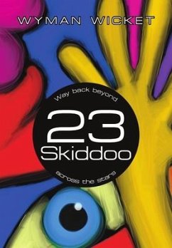 23 Skiddoo - Wicket, Wyman