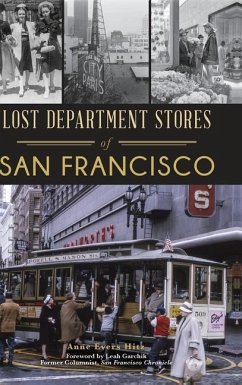 Lost Department Stores of San Francisco - Hitz, Anne Evers