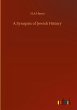 A Synopsis of Jewish History - Bild 1