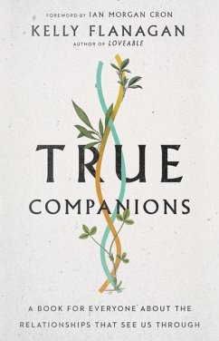 True Companions - Flanagan, Kelly; Cron, Ian Morgan