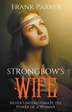 Strongbow's Wife - Parker, Frank