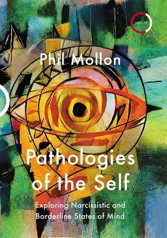 Pathologies of the Self - Mollon, Phil