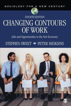 Changing Contours of Work - Sweet, Stephen A; Meiksins, Peter F