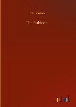 The Rubicon - Benson, E. F