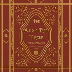 The Apple-Tree Throne - Mohamed, Premee