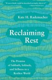 Reclaiming Rest