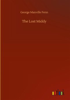 The Lost Middy - Fenn, George Manville