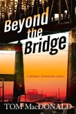 Beyond the Bridge: A Dermot Sparhawk Novelvolume 2