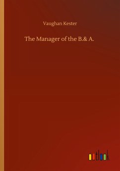 The Manager of the B.& A.