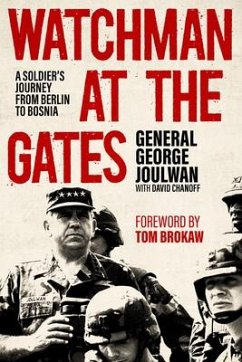 Watchman at the Gates - Joulwan, George; Chanoff, David