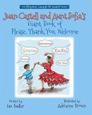 Juan Castell and Aunt Sofia's Giant Book of Please, Thank You, Welcome
