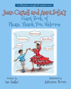 Juan Castell and Aunt Sofia's Giant Book of Please, Thank You, Welcome - Sadler, Ian