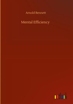 Mental Efficiency - Bennett, Arnold