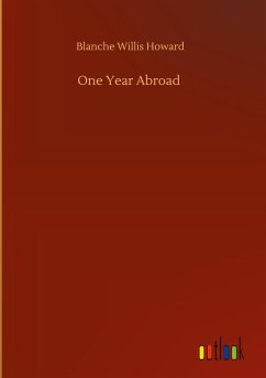 One Year Abroad - Howard, Blanche Willis