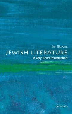 Jewish Literature: A Very Short Introduction - Stavans, Ilan (Lewis-Sebring Professor of Humanities and Latin Ameri