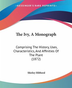 The Ivy, A Monograph - Hibberd, Shirley