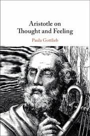 Aristotle on Thought and Feeling - Gottlieb, Paula