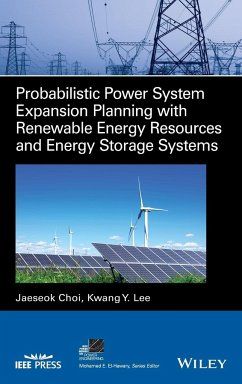 Probabilistic Power System Expansion Planning with Renewable Energy Resources and Energy Storage Systems - Choi, Jaeseok;Lee, Kwang Y.