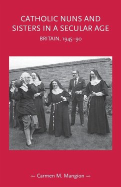 Catholic nuns and sisters in a secular age - Mangion, Carmen M.