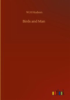 Birds and Man - Hudson, W. H