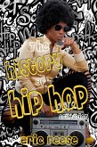 The History of Hip Hop Collection (eBook, ePUB)
