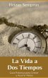 La Vida a Dos Tiempos (eBook, ePUB) - Bild 1
