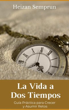 Cover La Vida a Dos Tiempos (eBook, ePUB)