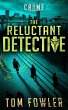 The Reluctant Detective: A C.T.... - Bild 1
