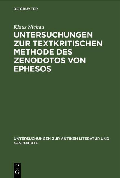 Untersuchungen zur textkritischen Methode des Zenodotos von Ephesos (eBook, PDF) Untersuchungen zur textkritischen Methode des Zenodotos von Ephesos (eBook, PDF)