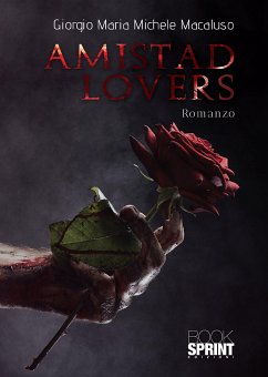 Amistad lovers (eBook, ePUB) - Maria Michele Macaluso, Giorgio