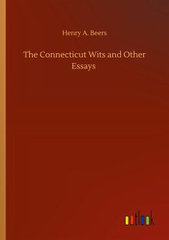 The Connecticut Wits and Other Essays