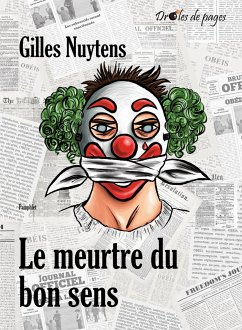 Le meurtre du bon sens - Nuytens, Gilles