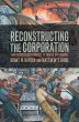Reconstructing the Corporation - Bild 1