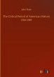 The Critical Period of American History... - Bild 1