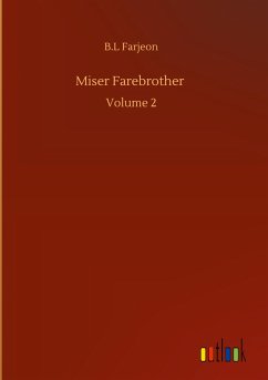 Miser Farebrother - Farjeon, B. L