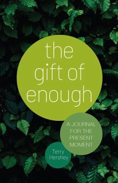 The Gift of Enough - Hershey, Terry