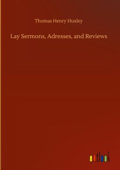 Lay Sermons, Adresses, and Reviews