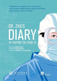 Dr. Zha's Diary of Fighting the Covid-19 - Zha, Qiongfang