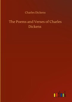 The Poems and Verses of Charles Dickens - Dickens, Charles