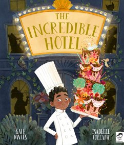 The Incredible Hotel - Davies, Kate