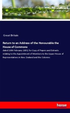 Return to an Address of the Honourable the House of Commons