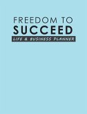 Freedom To Succeed