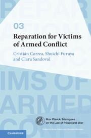 Reparation for Victims of Armed Conflict - Correa, Cristián; Furuya, Shuichi; Sandoval, Clara