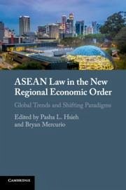 ASEAN Law in the New Regional Economic Order