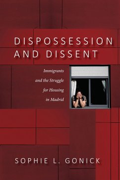 Dispossession and Dissent - Gonick, Sophie L