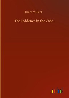 The Evidence in the Case